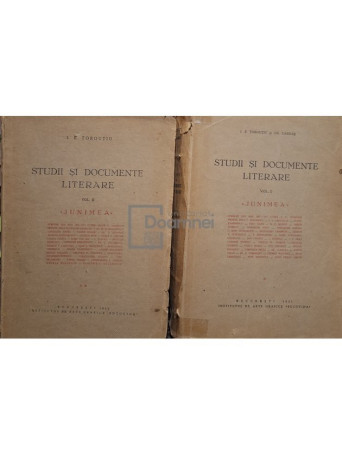 I. E. Toroutiu - Studii si documente literare, 2 vol. - Junimea - 1931 / 1932 - Brosata