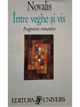 Novalis - Intre veghe si vis - 1995 - Brosata