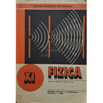 Fizica - Manual pentru clasa a XI-a