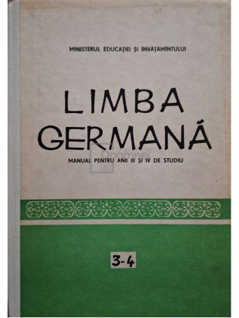 Lidia Georgeta Eremia - Limba germana - Manual pentru anii III si IV de studiu - 1986 - Cartonata