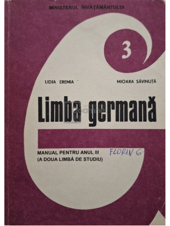 Lidia Eremia - Limba germana - Manual pentru anul III (a doua limba de studiu) - 1996 - Brosata