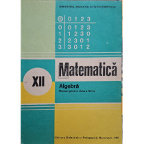 Matematica - Algebra - Manual pentru clasa a XII-a