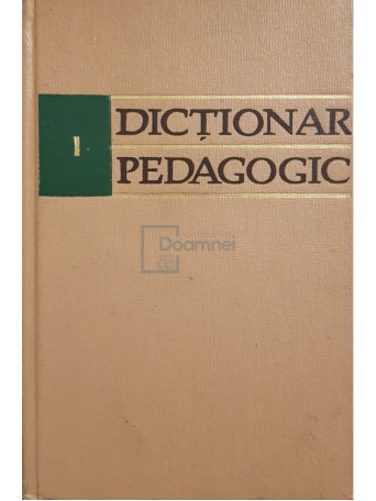 I. A. Kairov (red.) - Dictionar pedagogic, vol. 1 - 1963 - Cartonata