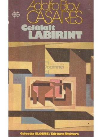 Adolfo Bioy Casares - Celalalt labirint - 1987 - Brosata