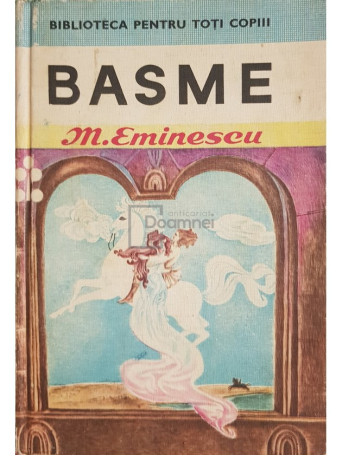 M. Eminescu - Basme - 1970 - Cartonata