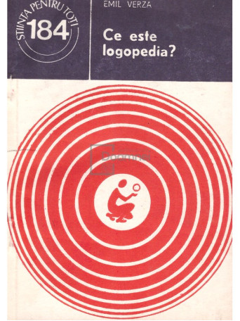 Emil Verza - Ce este logopedia? - 1982 - Brosata