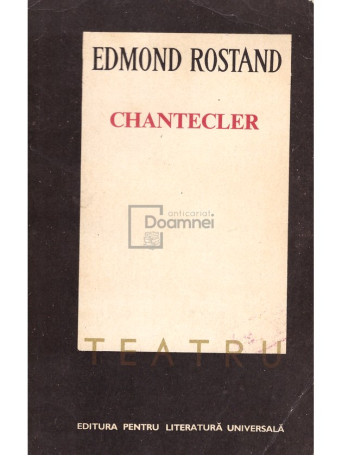 Edmond Rostand - Chantecler - 1969 - Brosata