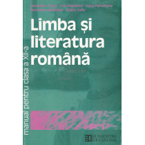 Limba si literatura romana - Manual pentru clasa a XII-a