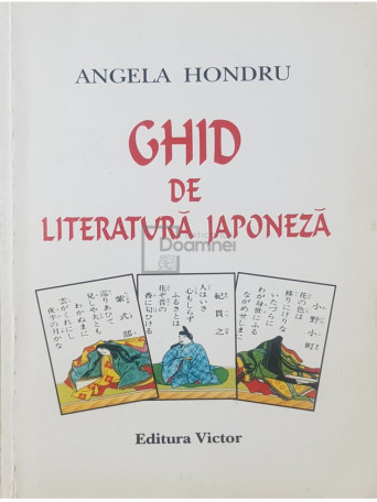 Angela Hondru - Ghid de literatura japoneza, vol. 1 - 1999 - Brosata