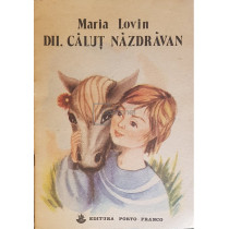 Dii. Calut nazdravan