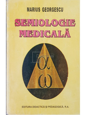 Marius Georgescu - Semiologie medicala - 1998 - Brosata