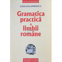 Gramatica practica a limbii romane (ed. 11)