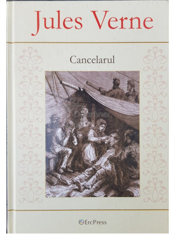 Jules Verne - Cancelarul - 2011 - Cartonata