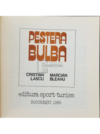 Cristian Lascu - Pestera Bulba - 1985 - Cartonata