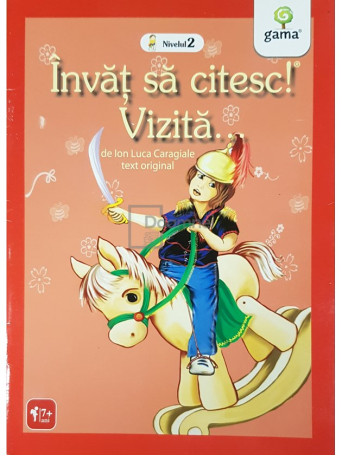 I. L. Caragiale - Invat sa citesc! Vizita... - 2009 - Brosata