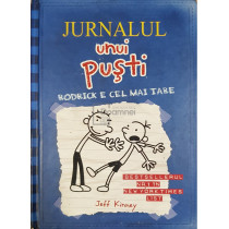 Jurnalul unui pusti - Rodrick e cel mai tare