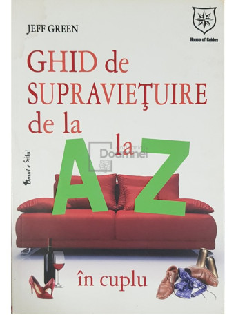 Jeff Green - Ghid de supravietuire de la A la Z in cuplu - 2009 - Brosata