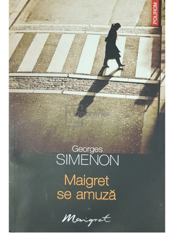 Georges Simenon - Maigret se amuza - 2011 - Brosata