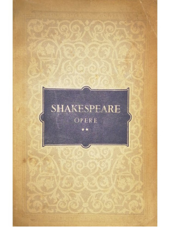 Shakespeare - Opere, vol 2 - 1955 - brosata