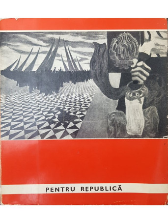 Pentru Republica - 1972 - Brosata