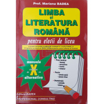 Limba si literatura romana pentru elevii de liceu