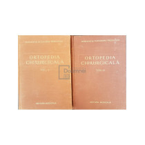 Ortopedia chirurgicala, 2 vol.