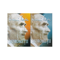 Morometii, 2 vol.