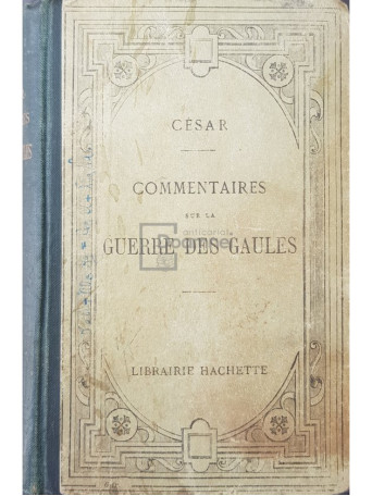 Jules Cesar - Commentaires sur la Guerre des Gaules - 1922 - Cartonata