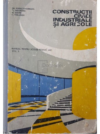 Gh. Popescu-Negreanu - Constructii civile, industriale si agricole - 1970 - Cartonata