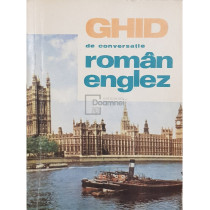 Ghid de conversatie roman-englez (Contine transcrierea fonetica)