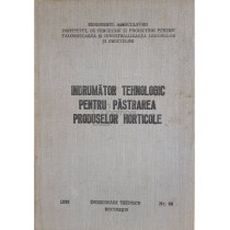 Indrumator tehnologic pentru pastrarea produselor horticole