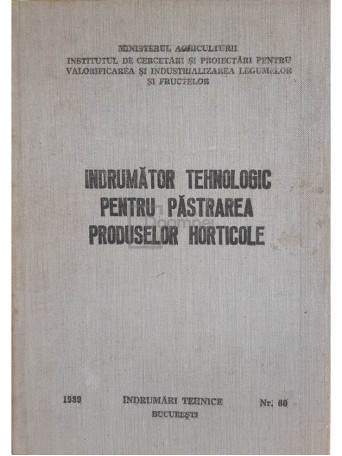 Indrumator tehnologic pentru pastrarea produselor horticole - 1989 - Cartonata