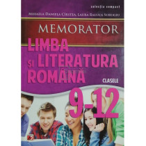 Memorator - Limba si literatura romana, clasele 9-12