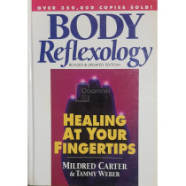 Body reflexology. Healing at your fingertips