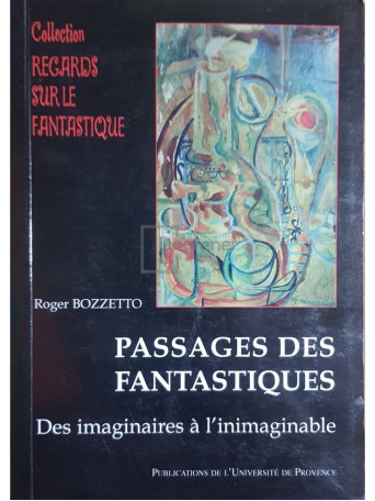 Roger Bozzetto - Passages des fantastiques - 2005 - Brosata