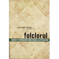 Folclorul - Obiect, principii, metoda, categorii