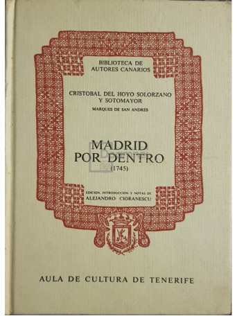 Cristobal del Hoyo Solorzano y Sotomayor - Madrid por dentro (1745) - 1983 - Cartonata