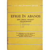 Efigii in abanos. Din lirica neagra francofona