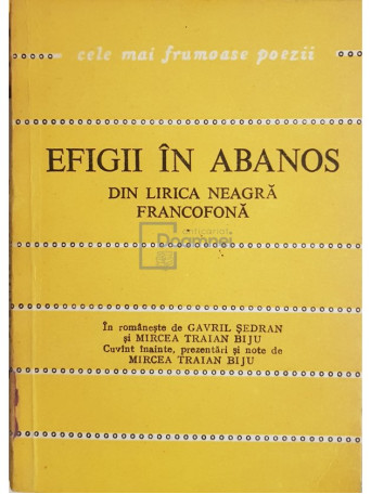 Efigii in abanos. Din lirica neagra francofona - 1978 - Brosata