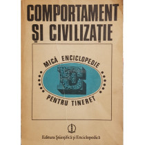 Comportament si civilizatie. Mica enciclopedie pentru tineret