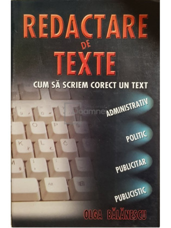 Olga Balanescu - Redactare de texte - 2005 - Brosata