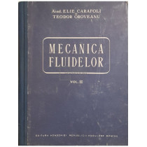 Mecanica fluidelor, vol. 2