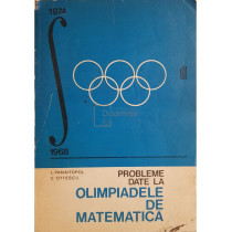 Probleme date la olimpiadele de matematica