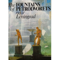 The Fountains of Petrodvorets near Leningrad