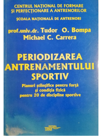 Tudor O. Bompa - Periodizarea antrenamentului sportiv - 2006 - Brosata