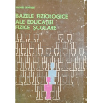 Bazele fiziologice ale educatiei fizice scolare