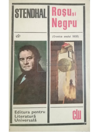 Stendhal - Rosu si negru - 1968 - Brosata