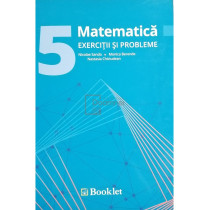 Matematica - Exercitii si probleme pentru clasa a V-a