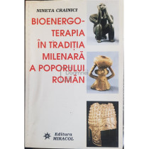 Bioenergoterapia in traditia milenara a poporului roman