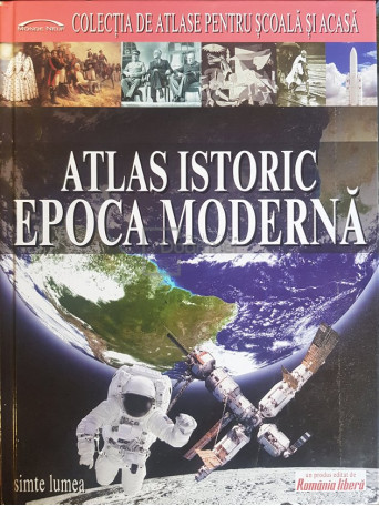 Denis Sehic - Atlas istoric - Epoca moderna - 2007 - Cartonata